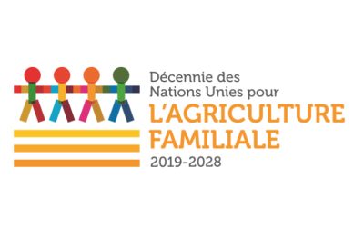 La Décennie des Nations Unies pour l’agriculture familiale (2019-2028)